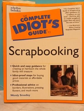 Alpha Books The Complete Idiot's Guide to Scrapbooking - Orange Cover